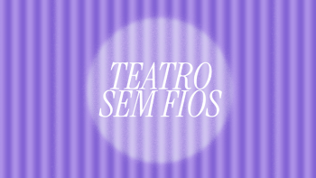 Imagem de Teatro Sem Fios