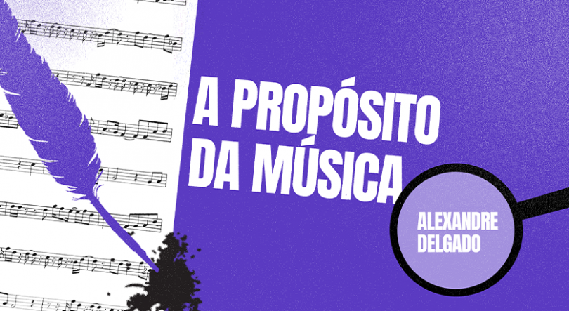 A Propósito da Música