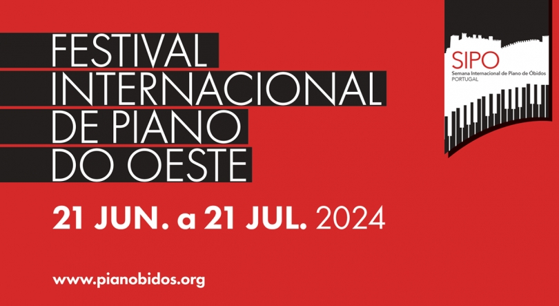 SIPO – Festival Internacional de Piano do Oeste | 21 junho a 21 julho