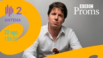 Proms XII | 22 Agosto | 19h30