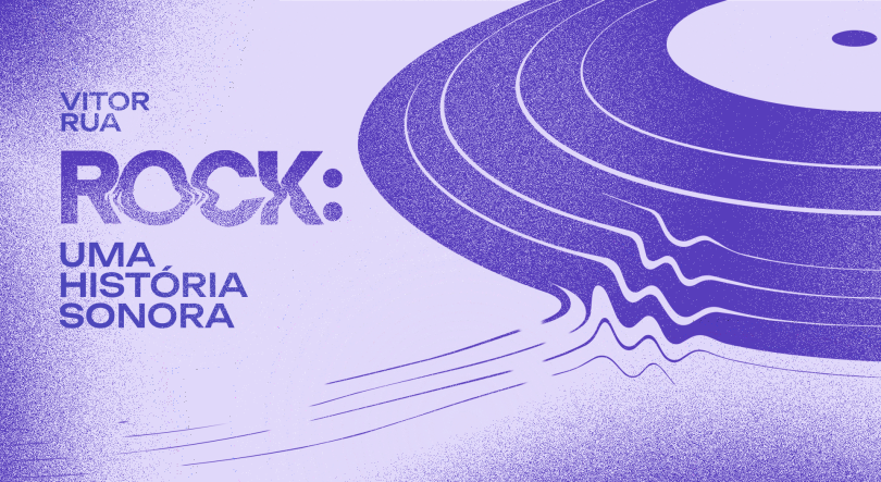 Rock: Uma História Sonora